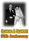 Grandma & Grandpa's 50th Anniversary