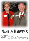 Nana & Harvey's 25th Anniversary