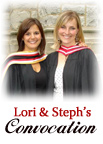Lori & Steph's Convocation