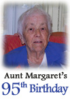 Aunt Margaret's 95th Birthday